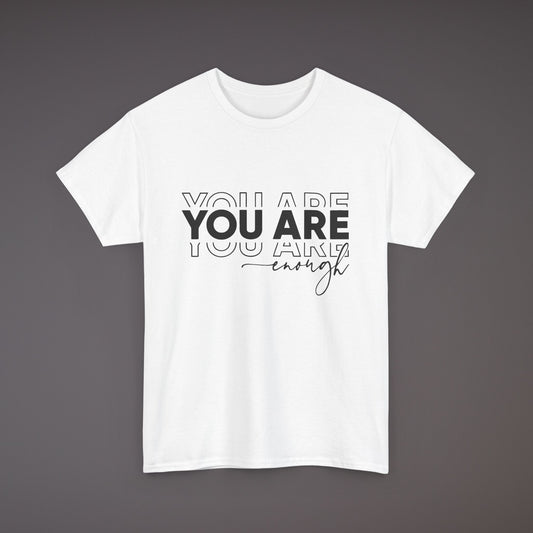 You Are Enough